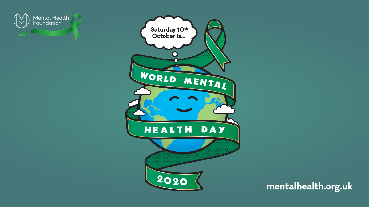 World Mental Health Day : Saturday 10th October